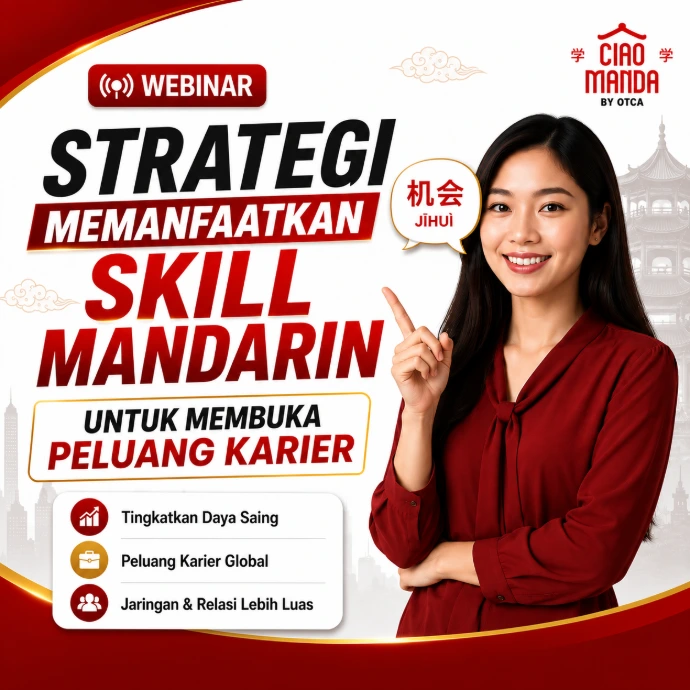 Rekaman Webinar: Strategi Karier dengan Skill Mandarin